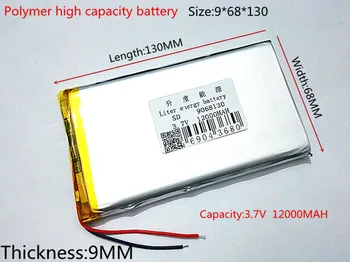1pcs litij-Polimer baterijo 3,7 V,12000MAH 9068130 se lahko meri na debelo CE, FCC, ROHS MSDS certifikat kakovosti